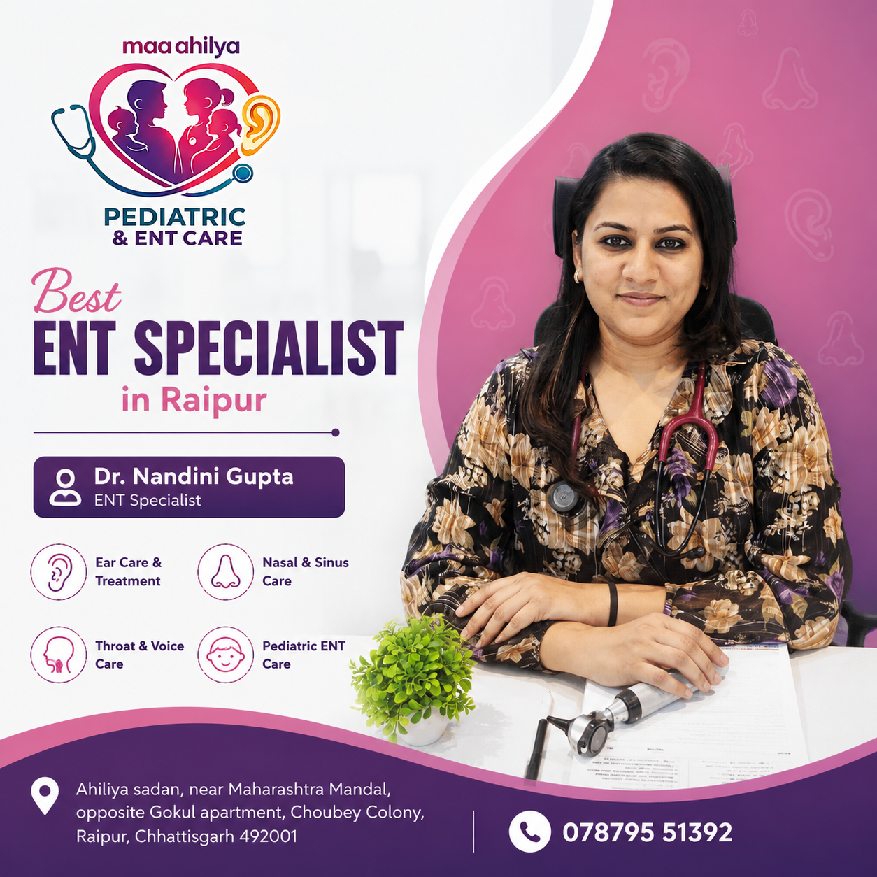 Best ENT Specialist in Raipur at Maa Ahilya Abhinandan Pediatric & ENT Care